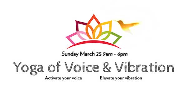 The Yoga of Voice & Vibration